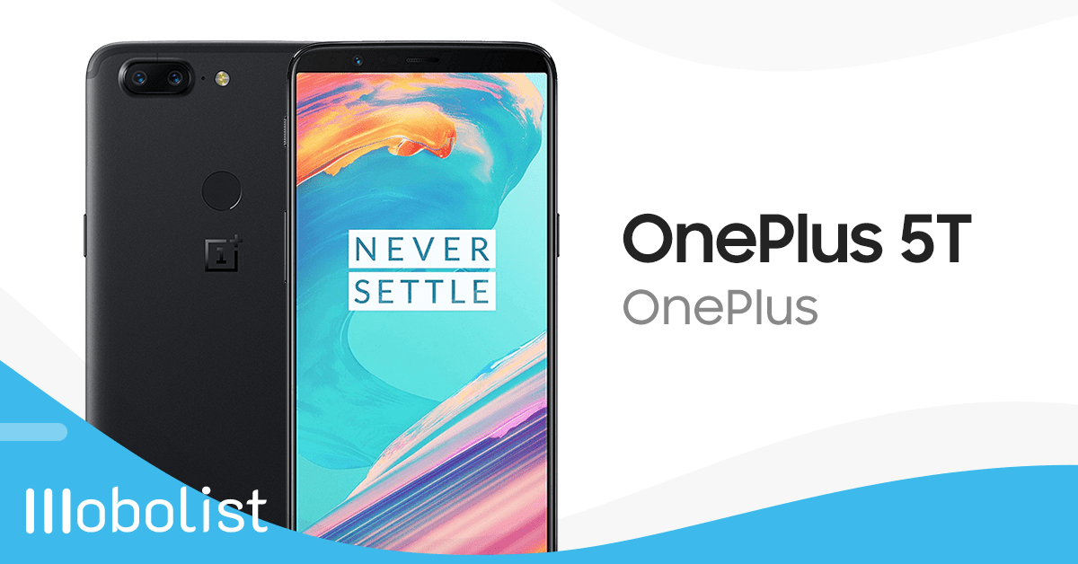 OnePlus 5T - Full Specifications, Price & Review | Mobolist