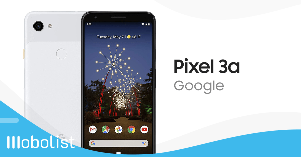 Google Pixel 3a - Full Specifications, Price & Review | Mobolist