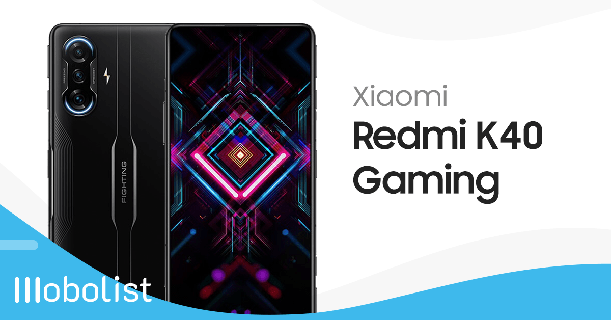Xiaomi Redmi K40 Gaming - Full Specifications, Price & Review