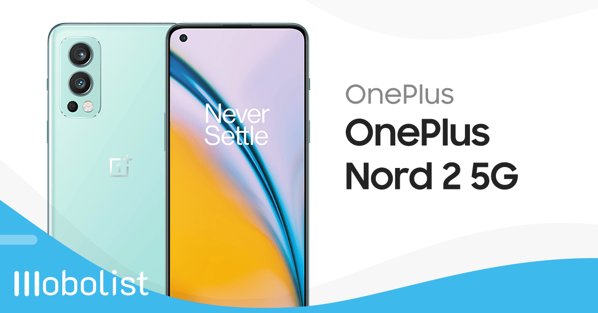 OnePlus Nord 2 5G - Full Specifications, Price & Review | Mobolist